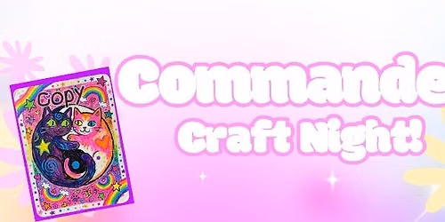 Commander Craft Night!