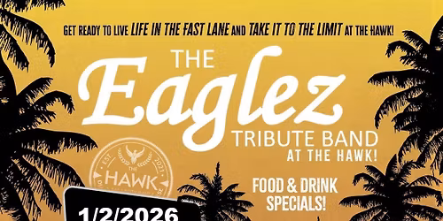 EagleZ tribute band @ the Hawk