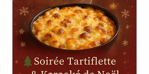 Soir\u00e9e tartiflette et karaok\u00e9 de No\u00ebl 