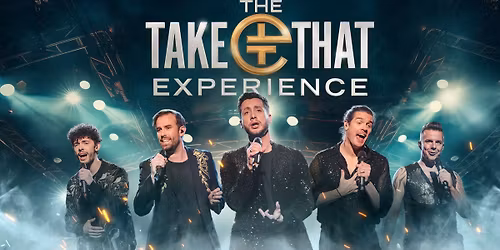 The Take That Experience