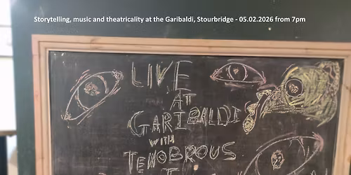 Storytelling, music and theatricality - live at the Garibaldi - 05.02.2026