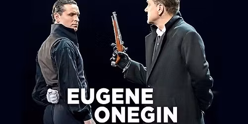 THEATER ON SCREEN: Rimas Tuminas\u2019 EUGENE ONEGIN | San Jose