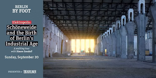 Elektropolis: Sch\u00f6neweide and the Birth of Berlin's Industrial Age