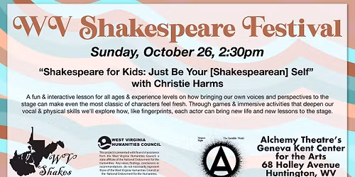 Alchemy & WVSHAKES present...A Free KIDS Workshop with Christie Harms - 10\/26\/25 at 2:30PM - FREE