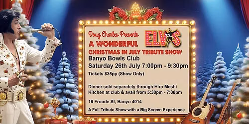 A Very Elvis Christmas in July at the Banyo Bowls Club