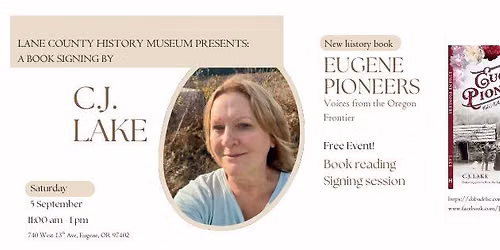 Book Signing by C.J. Lake: Eugene Pioneers