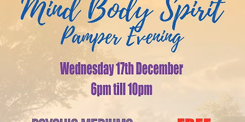 MIND BODY SPIRIT PAMPER EVENING