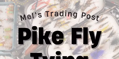 Pike Fly Tying Class