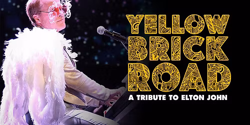 Yellow Brick Road - A tribute to Elton John