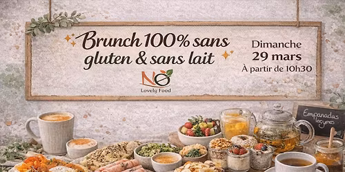 \u2728 Brunch 100% sans gluten & sans lait \u2728