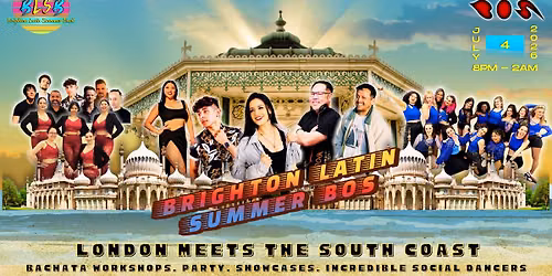 Brighton Latin Summer BOS (BLSB) - Bachata Edition