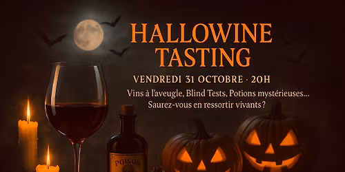 HalloWine Tasting ! D\u00e9gustation Sp\u00e9ciale HALLOWEEN !