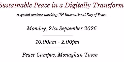 Building Sustainable Peace in a Digitally Transformed World \u2013 Peace Seminar