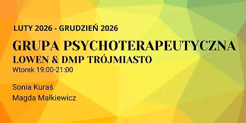Nab\u00f3r do 30.11.2025! Grupa psychoterapeutyczna Lowen&DMP.