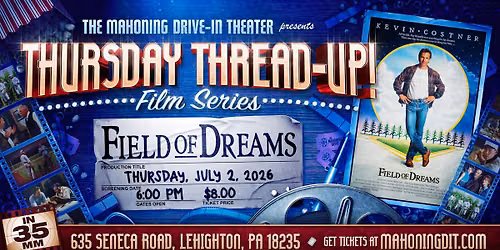 Thursday Thread-Up: FIELD OF DREAMS (on 35mm)