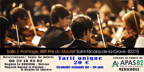 CONCERT SYMPHONIQUE CARITATIF AU PROFIT DES PERSONES ELOIGNEESDE SOINS MEDICAUX