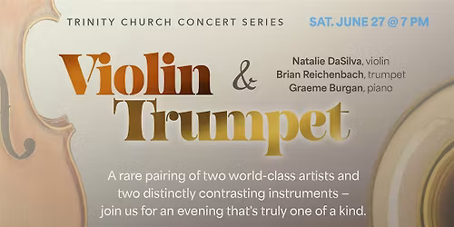 Violin & Trumpet: Lyrical Intimacy & Heroic Brilliance
