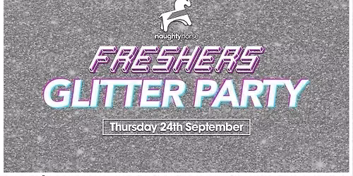 Birmingham Freshers Glitter Party
