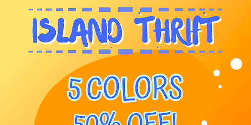Island Thrift Friday Sale! 🛒