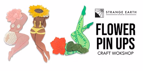 Flower Pin Ups Workshop