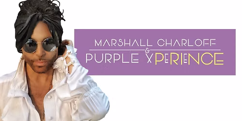 Marshall Charloff and The Purple Experience