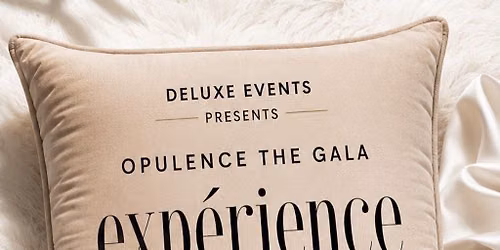 Opulence The Gala exp\u00e9rience nue