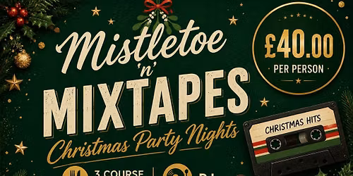 Mistletoe 'n' Mixtapes Christmas Party Night