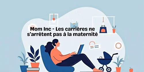 Afterwork Mom Inc x IAAF WIB - avec Alexandra Roulet