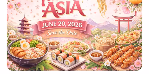 Taste of Asia - Calling for Sponsors, Vendors, and more