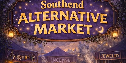 Southend Alternative Market MAY 