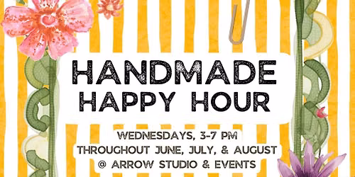 Handmade Happy Hour - June 17