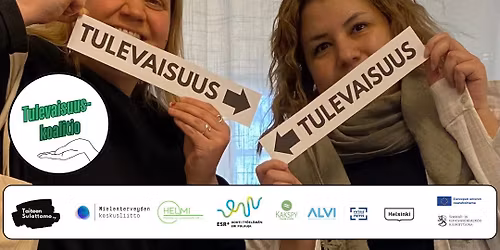 Tulevaisuuskoalition tulevaisuustapahtuma Taiteen Sulattamolla