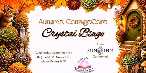 Autumn CottageCore Crystal Bingo - @The Sun Inn - Sept - Bringing FREE Reiki to Cancer patients