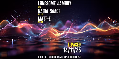 \ud83c\udfb6 Lonesome Jamboy (Live) + Nadia Saadi (DJ Set) + Matt-E (DJ Set) \ud83d\udd0a