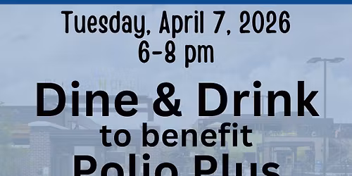 Dine & Drink for Polio Plus