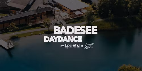 [push] x Sunset Affairs DAYDANCE @ WUAU Frastanz