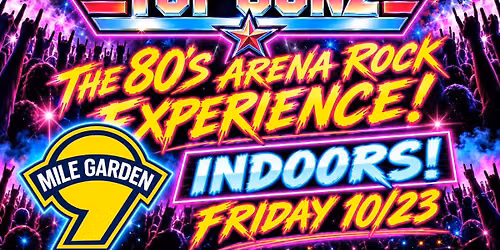 Top GunZ -9 Mile Garden 80\u2019s Night Party!