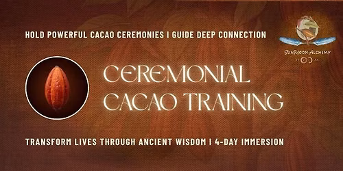 CEREMONIAL CACAO TRAINING\/ Berlin
