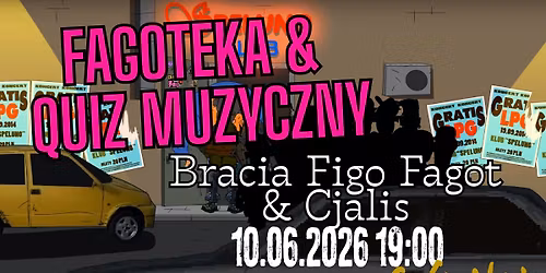 \ud83c\udfd7\ufe0f FAGOTEKA & QUIZ MUZYCZNY Bracia Figo Fagot i Cjalis I 10.06 19:00 I Cafe Noir \ud83d\udda4\u2615