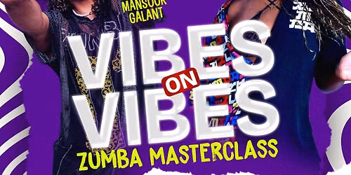 Vibes on Vibes - Zumba Masterclass ft ZJ Morgan and ZES Mansoor