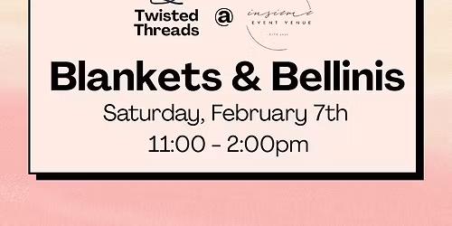 Blankets and Bellinis