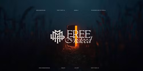 MLMP 2026: Free Indeed