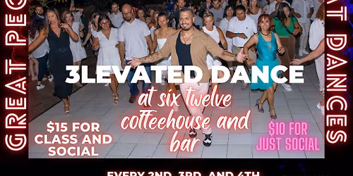 Latin Dance night at Six Twelve Coffeehouse and bar! 