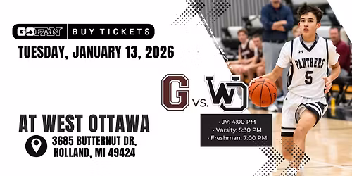 West Ottawa vs. Grandville | Boys Basketball | JV: 4:00 PM \u2022 Varsity: 5:30 PM \u2022 Freshman: 7:00 PM