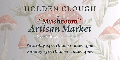 Artisan Market at Holden Clough - 'Mushroom'