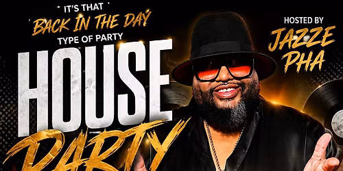 "HOUSE PARTY" \/ ATL Style