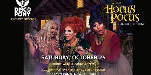 A Little Hocus Pocus - A Drag Tribute Show