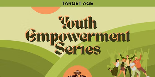 Youth Empowered: Development Program by Circles Utah County