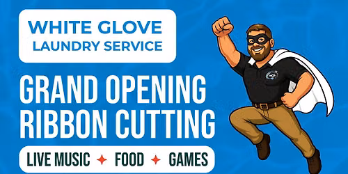 White Glove Laundry Service - Grand Opening + ARCC Ribbon Cutting