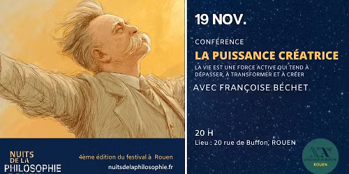 Conf\u00e9rence - Nietzsche, la puissance cr\u00e9atrice 